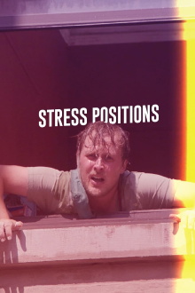Stress Positions Trailer