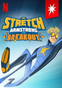 Stretch Armstrong: The Breakout Trailer