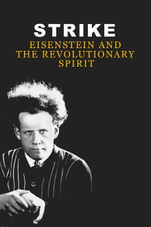 Strike: Eisenstein and the Revolutionary Spirit Trailer