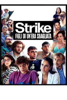 Strike - Figli di un’era sbagliata Trailer