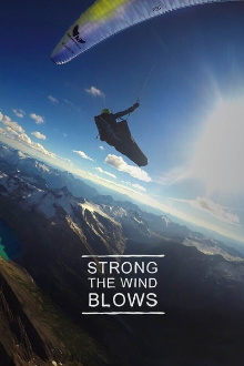 Strong The Wind Blows Trailer