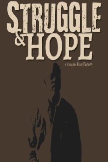 Struggle & Hope Trailer