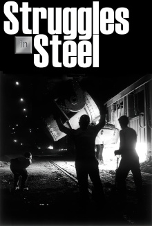 Struggles in Steel: A History of African-American Steelworkers Trailer