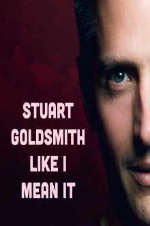 Stuart Goldsmith: Like I Mean It Trailer