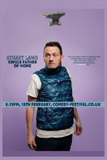 Stuart Laws: Single Father of None Trailer