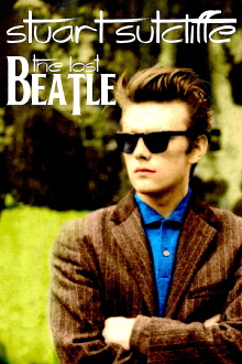 Stuart Sutcliffe: The Lost Beatle Trailer