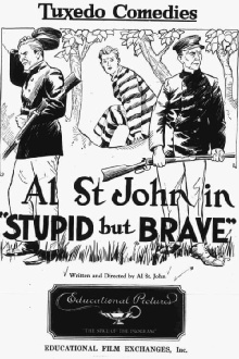 Stupid, but Brave Trailer