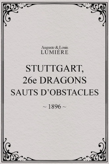 Stuttgart: 26th Dragoons Jumping Obstacles Trailer