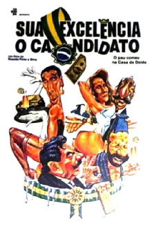 Sua Excelência, o Candidato Trailer