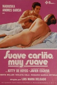 Suave cariño, muy suave Trailer