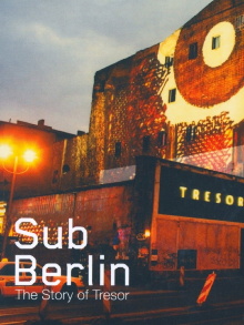 SubBerlin - Underground United Trailer