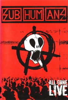 Subhumans - All Gone Live Trailer
