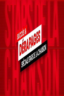 Succès Et Dérapages Spécial Stars De La Chanson Trailer