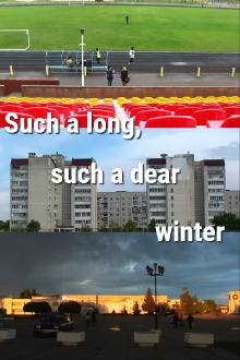 Such a Long, Such a Dear Winter Trailer