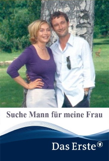 Suche Mann für meine Frau Trailer