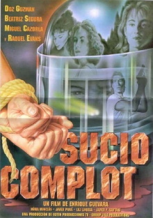 Sucio complot Trailer