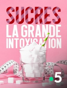 Sucres, la grande intoxication Trailer