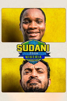 Sudani from Nigeria Trailer