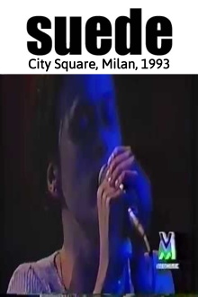 Suede - City Square, Milan 1993 Trailer