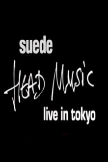 Suede - Head Music: Live in Tokyo 1999 Trailer