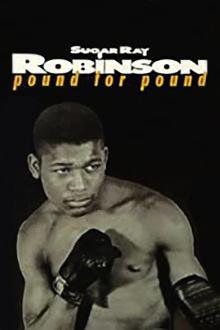 Sugar Ray Robinson: Pound for Pound Trailer