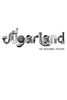 Sugarland: The Incredible Machine Trailer