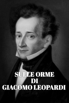 Sulle orme di Giacomo Leopardi Trailer