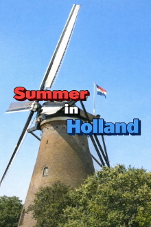 Summer in Holland Trailer