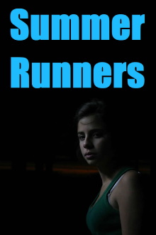 Summer Runners Trailer