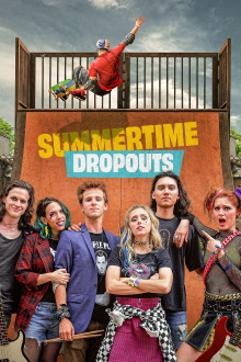 Summertime Dropouts Trailer