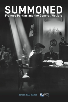Summoned: Frances Perkins and the General Welfare Trailer