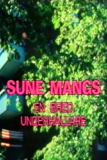 Sune Mangs - en bred underhållare Trailer