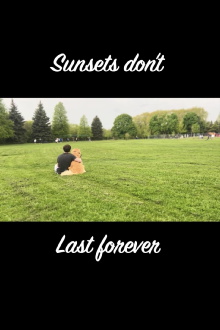 Sunsets Don't Last Forever Trailer