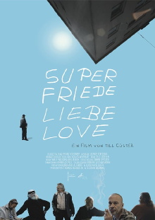 Super Friede Liebe Love Trailer