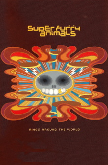 Super Furry Animals - Rings Around The World Trailer