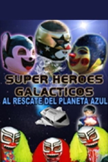 Súper héroes galácticos: Al rescate del planeta azul Trailer