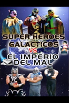 Súper héroes galácticos vs. el imperio del mal Trailer