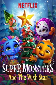 Super Monsters and the Wish Star Trailer