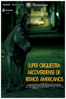 Super Orquestra Arcoverdense de Ritmos Americanos Trailer