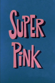 Super Pink Trailer
