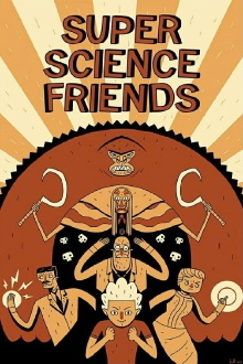 Super Science Friends Trailer