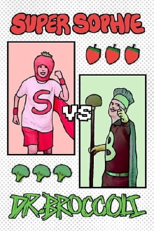 Super Sophie vs Dr. Broccoli Trailer