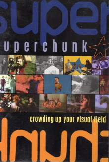 Superchunk: Crowding Up Your Visual Field Trailer