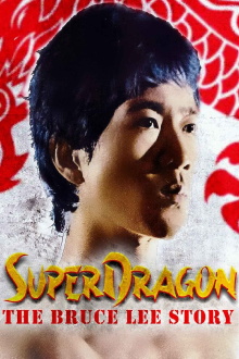 SuperDragon: The Bruce Lee Story Trailer
