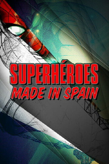 Superhéroes made in Spain Trailer