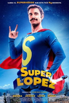 Superlopez Trailer