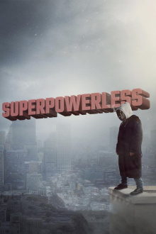Superpowerless Trailer
