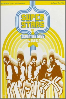 Superstars of Seventies Soul Live Trailer