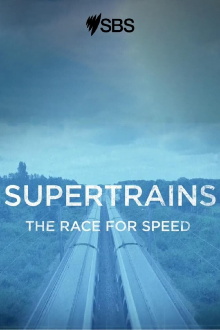 Supertrains - The Race for Speed Trailer