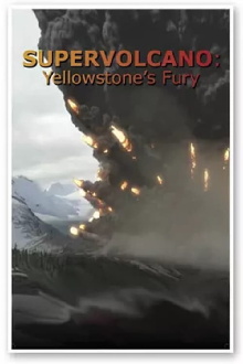 Supervolcano: Yellowstone's Fury Trailer